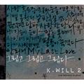 专辑：K.Will--想念想念想念
